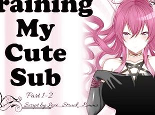 F4A ASMR Domme x Sub Listener - Training My Cute Sub - Girlfriend RP- Good Pet - Part1 PREVIEW