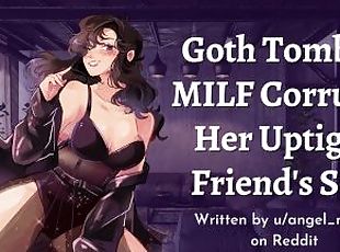 Goth Tomboy MILF Corrupts Her Uptight Friend's Son  ASMR Roleplay