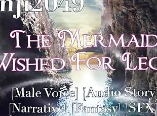 The Mermaid Wished For Legs  Audio Porn For Women  Male Voice  Audio Only  Erotic Narrative